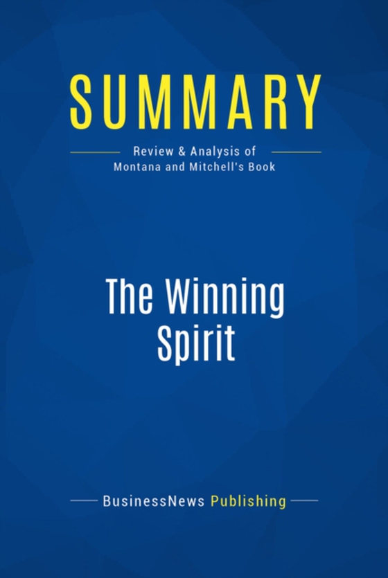 Summary: The Winning Spirit (e-bog) af Publishing, BusinessNews