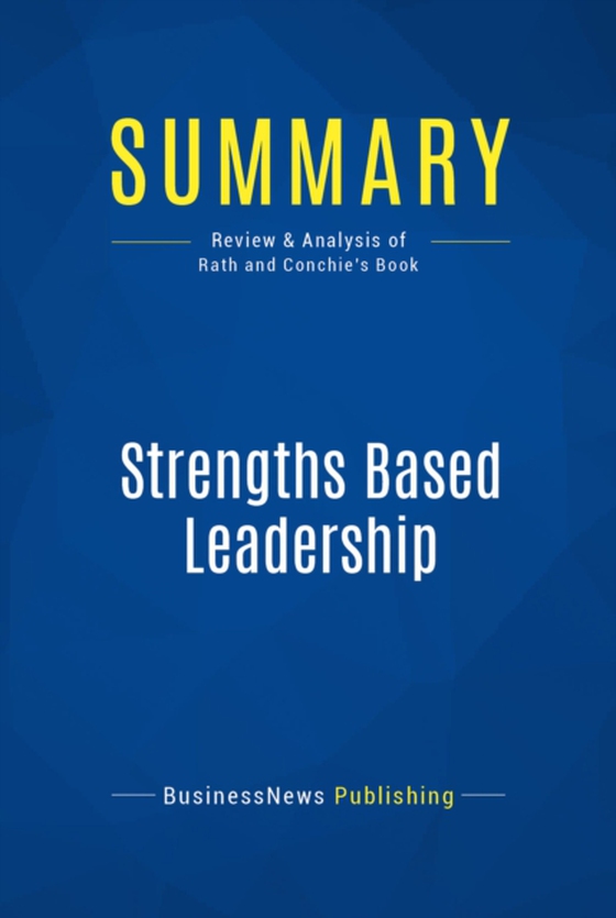 Summary: Strengths Based Leadership (e-bog) af Publishing, BusinessNews