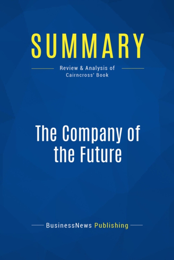 Summary: The Company of the Future