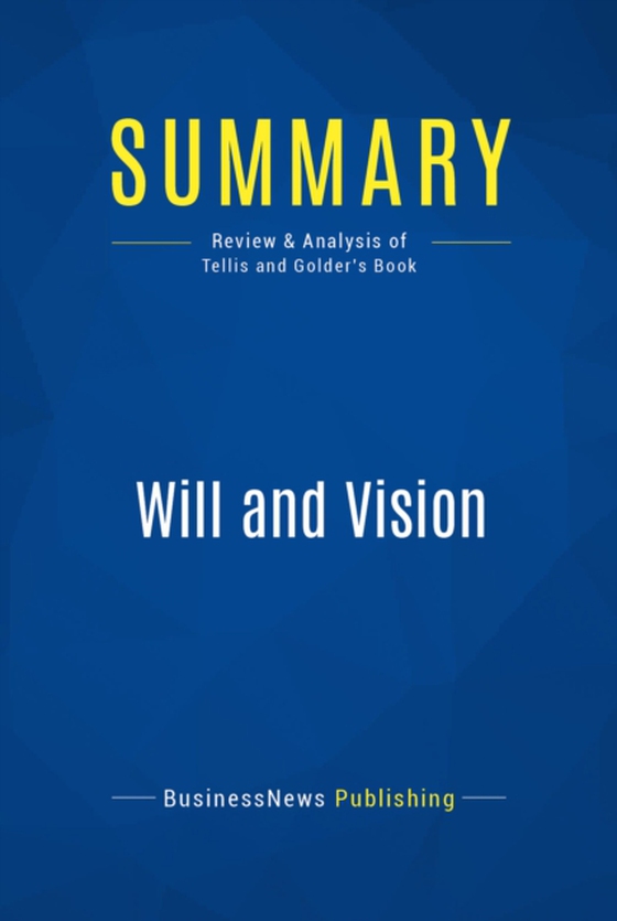 Summary: Will and Vision