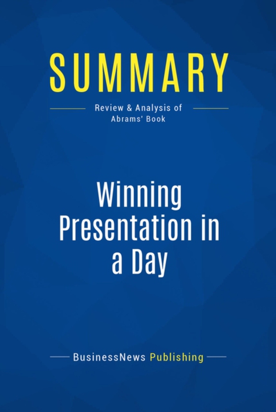 Summary: Winning Presentation in a Day