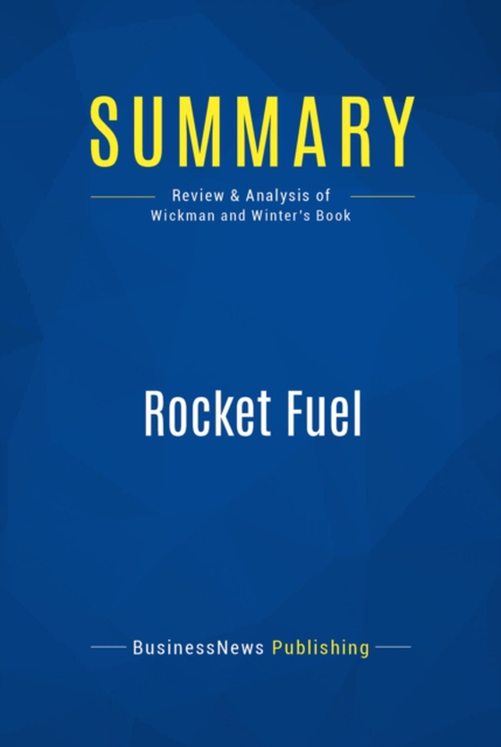 Summary: Rocket Fuel (e-bog) af Publishing, BusinessNews