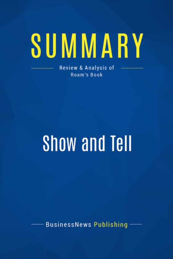 Summary: Show and Tell (e-bog) af Publishing, BusinessNews