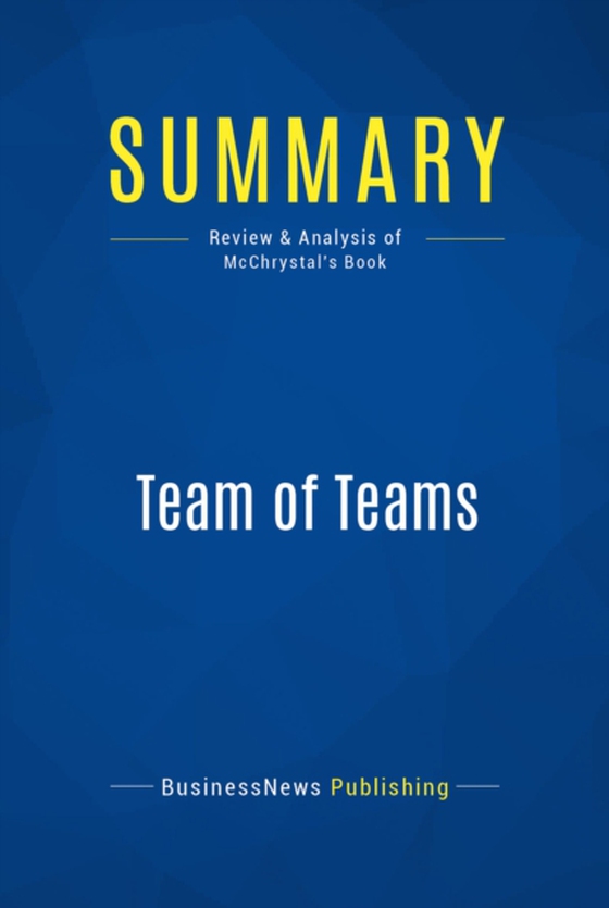 Summary: Team of Teams (e-bog) af Publishing, BusinessNews