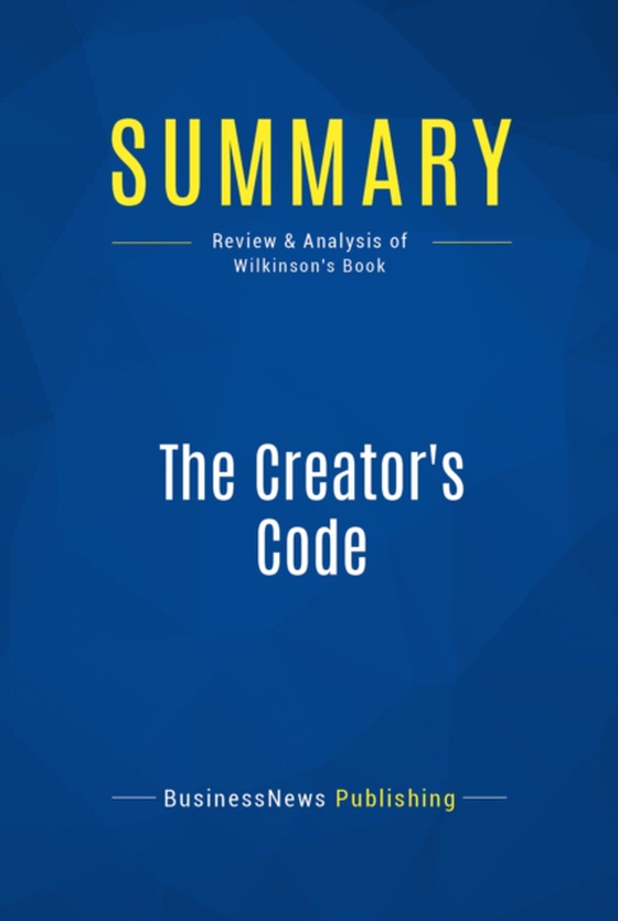 Summary: The Creator's Code (e-bog) af Publishing, BusinessNews