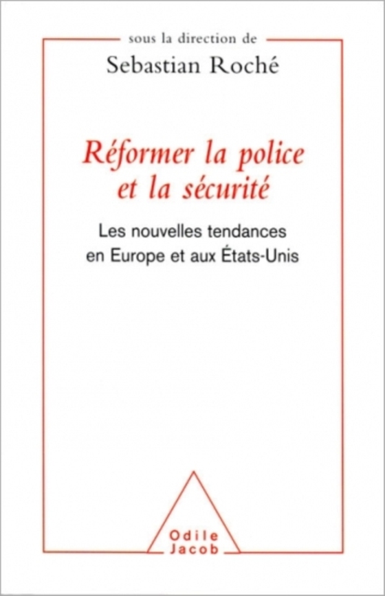 Réformer la police et la sécurité (e-bog) af Sebastian Roche, Roche