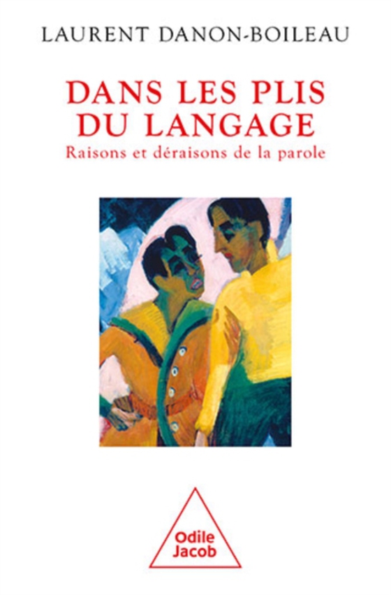 Dans les plis du langage (e-bog) af Laurent Danon-Boileau, Danon-Boileau