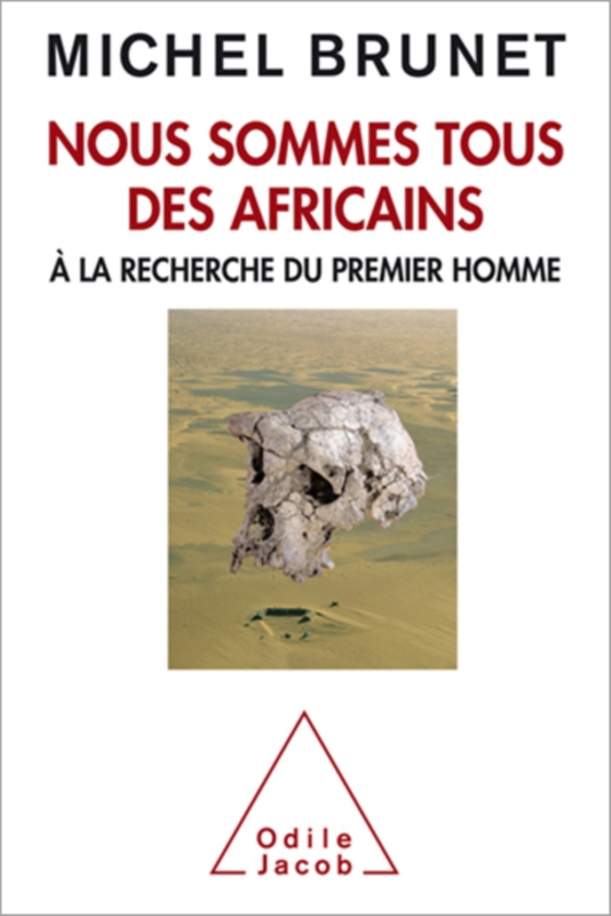 Nous sommes tous des Africains (e-bog) af Michel Brunet, Brunet