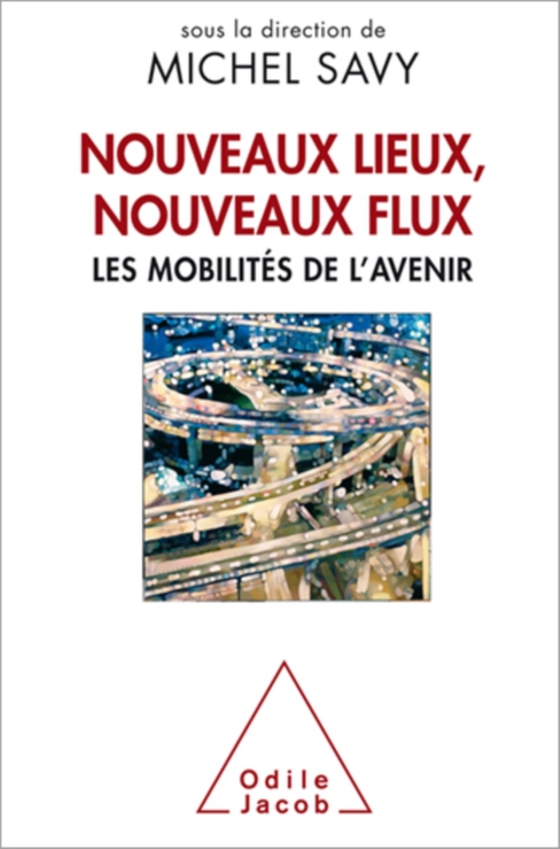 Nouveaux lieux, nouveaux flux