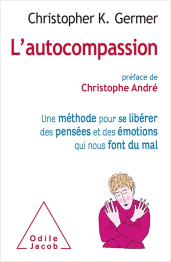 L' Autocompassion (e-bog) af Christopher K. Germer       , Germer