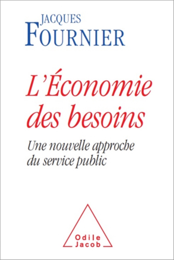 L' Économie des besoins (e-bog) af Jacques Fournier, Fournier