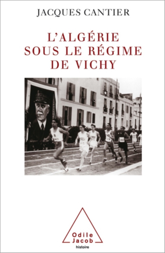 L' Algérie sous le régime de Vichy (e-bog) af Jacques Cantier, Cantier