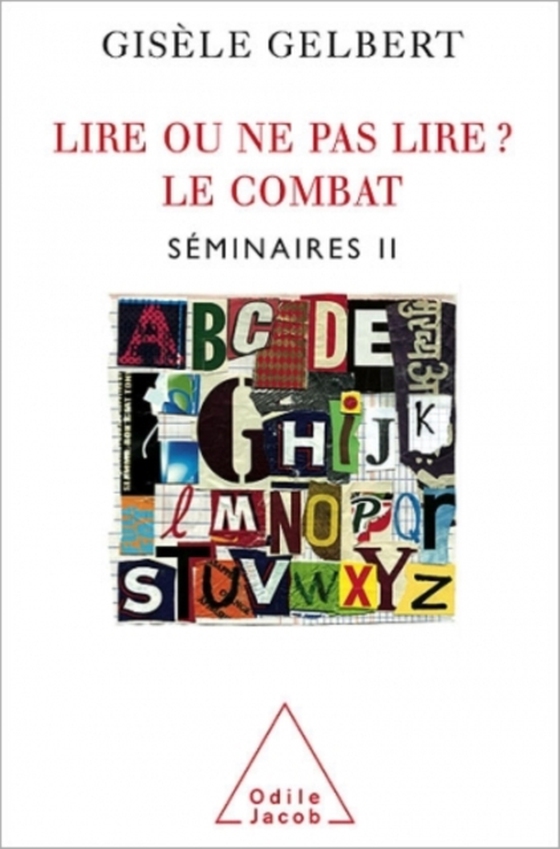 Lire ou ne pas lire ? Le combat (e-bog) af Gisele Gelbert, Gelbert