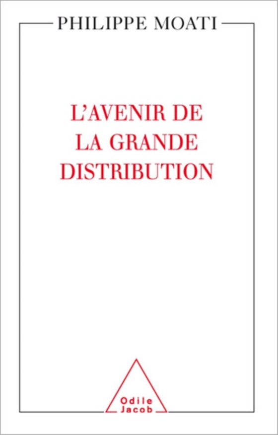 L' Avenir de la grande distribution (e-bog) af Philippe Moati, Moati