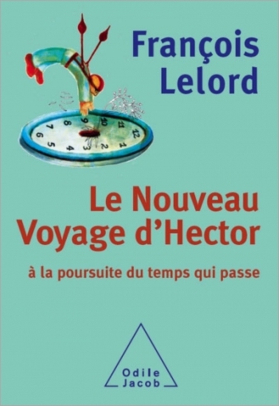 Le Nouveau Voyage d’Hector (e-bog) af Francois Lelord, Lelord