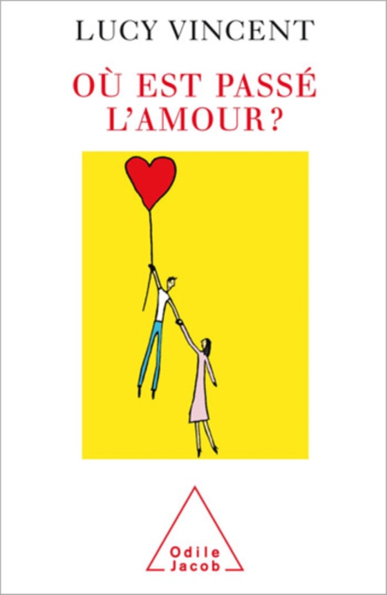 Où est passé l'amour ? (e-bog) af Lucy Vincent, Vincent