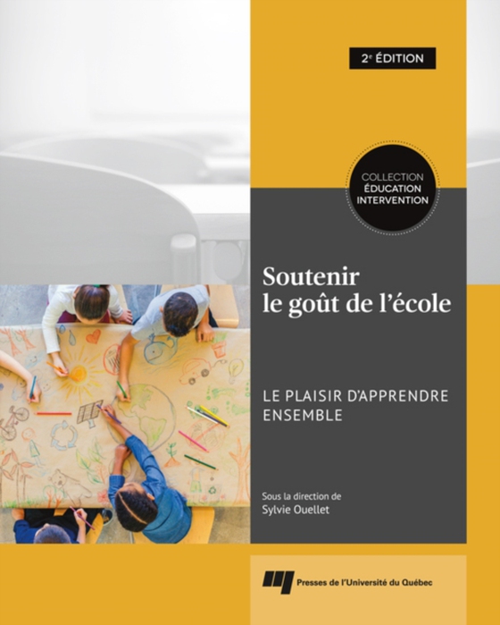 Soutenir le goût de l'école, 2e édition (e-bog) af Sylvie Ouellet, Ouellet