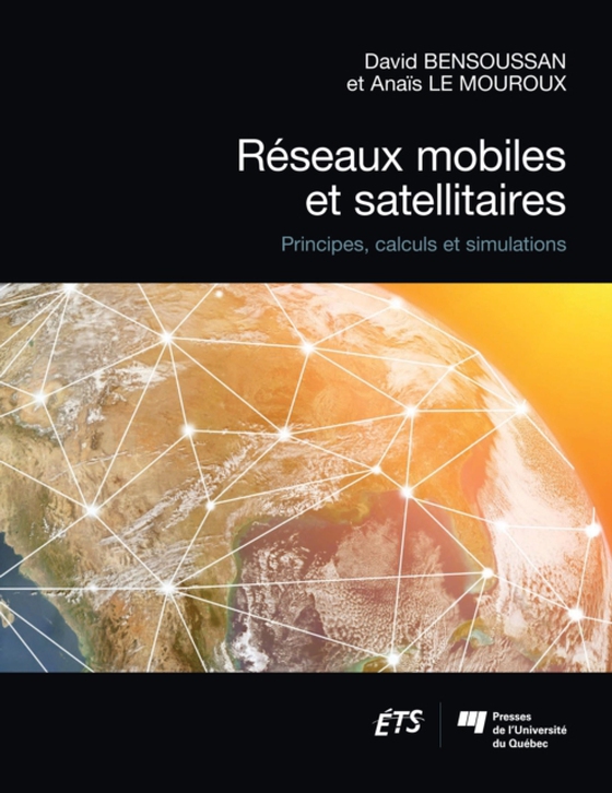 Réseaux mobiles et satellitaires (e-bog) af Anais Le Mouroux, Le Mouroux