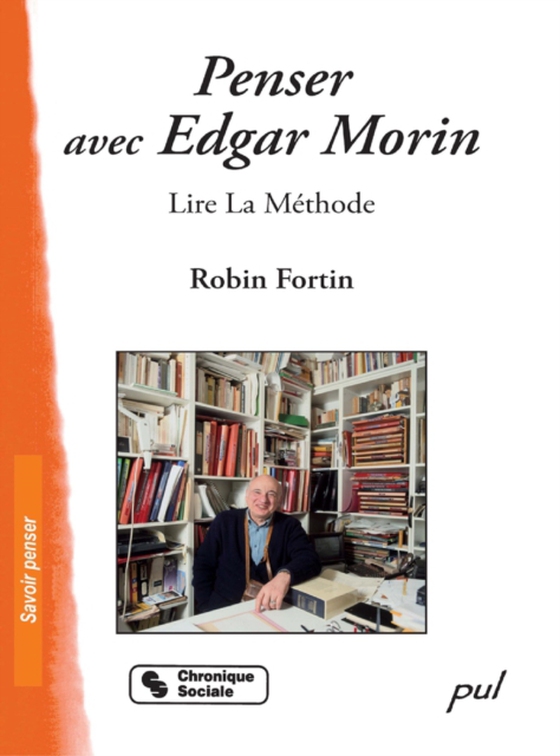Penser avec Edgar Morin : Lire La Methode (e-bog) af Robin Fortin, Fortin