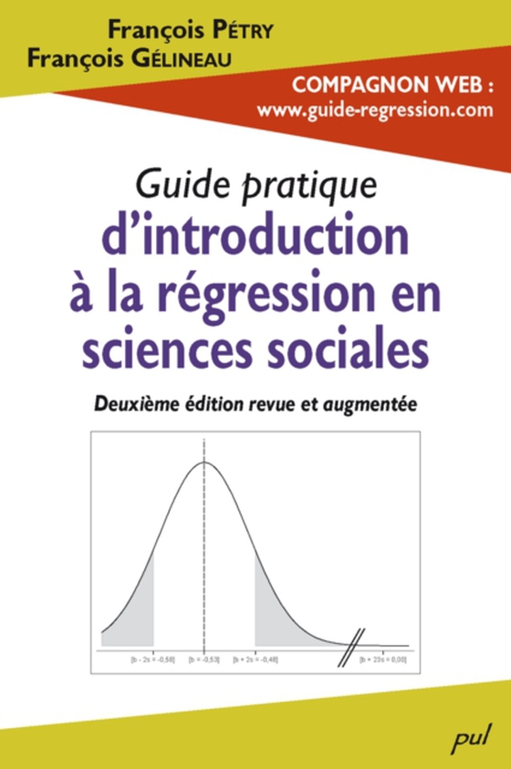 Guide pratique d’introduction à la régression en sciences sociales. 2e édition revue et augmentée (e-bog) af Francois Petry, Petry