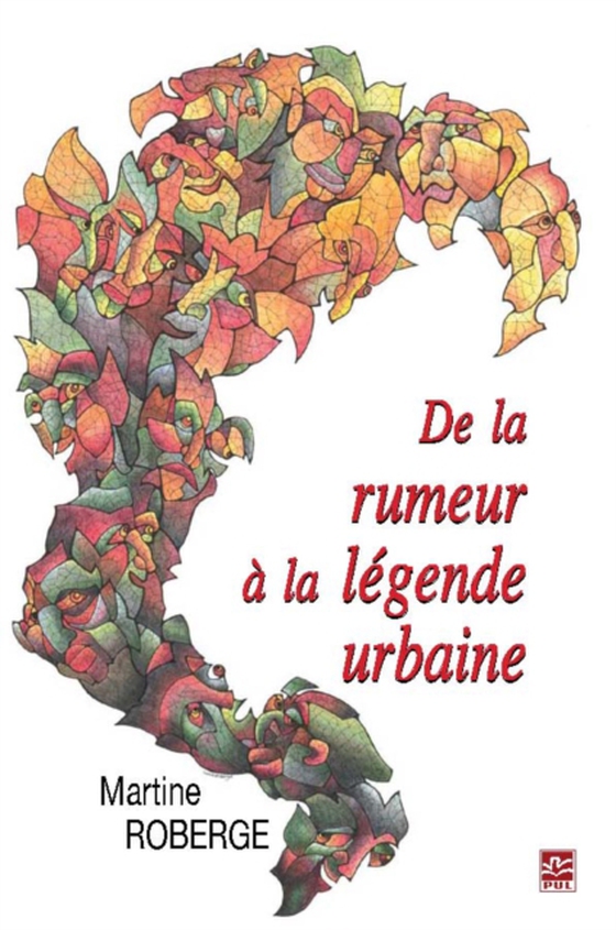 De la rumeur à la légende urbaine (e-bog) af Martine Roberge, Roberge