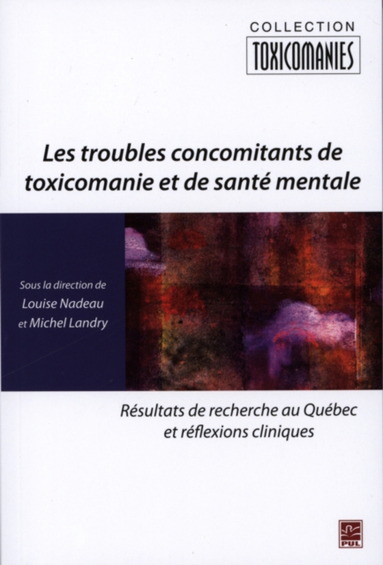 Les troubles concomitants de toxicomanie et de santé mentale