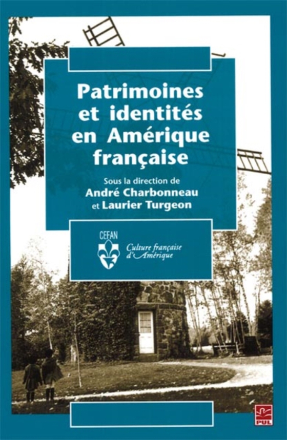 Patrimoines et identites en Amerique ... (e-bog) af Laurier Turgeon, Turgeon