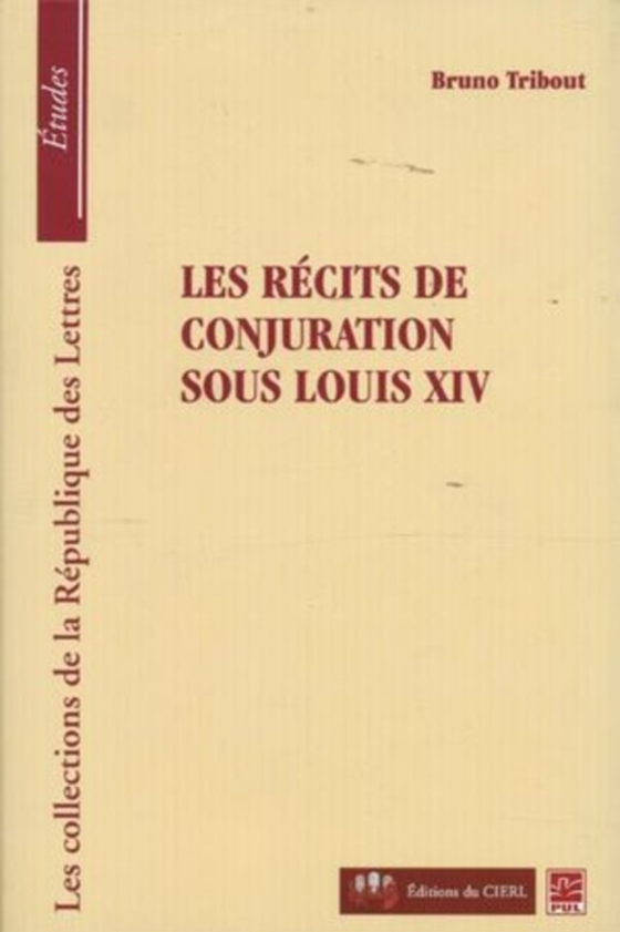 Les récits de conjuration sous Louix XIV (e-bog) af Bruno Tribout, Tribout