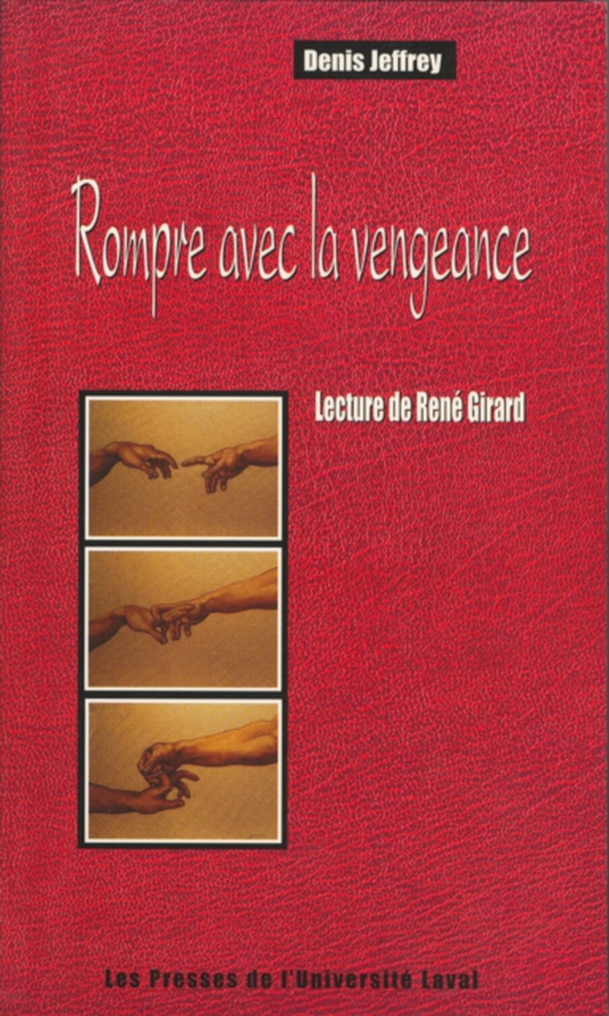 Rompre avec la vengeance (e-bog) af Denis Jeffrey, Jeffrey