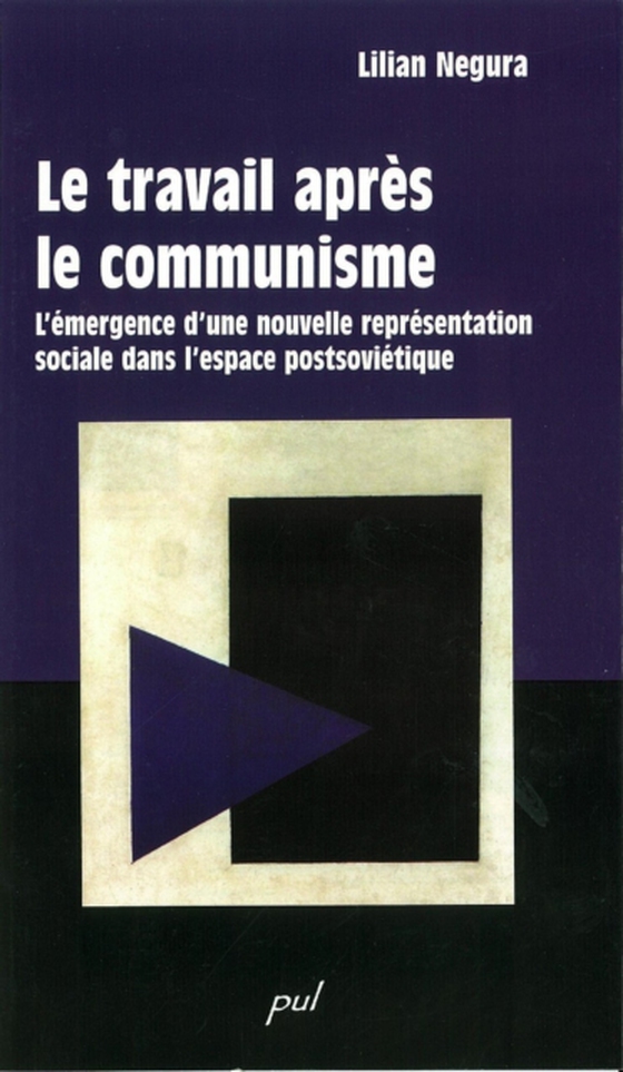 Travail après le communisme (e-bog) af Lilian Negura, Negura