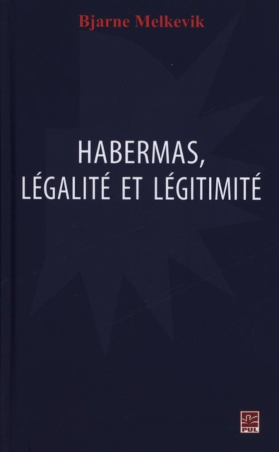 Habermas, legalite et legitimite (e-bog) af Bjarne Melkevik, Melkevik