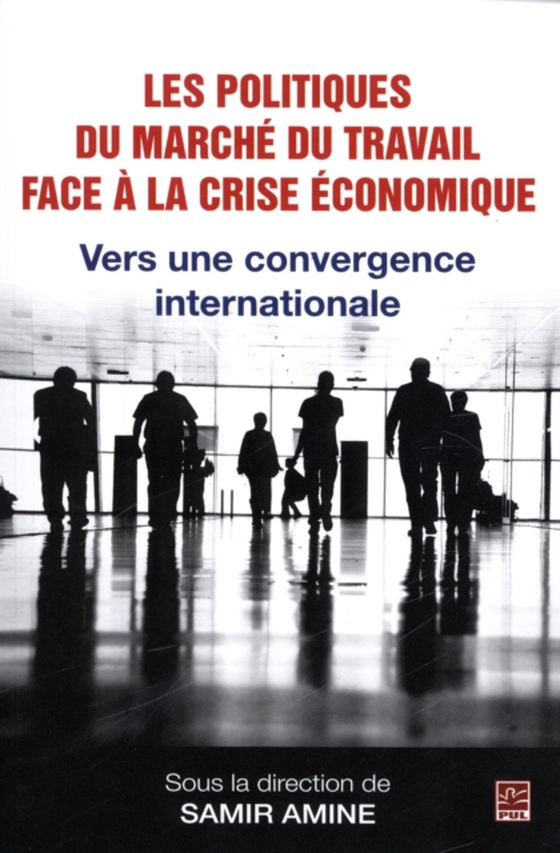 Politiques du marché du travail face à la crise économique (e-bog) af Collectif, Collectif