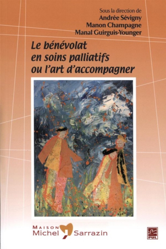 Le bénévolat en soins palliatifs ou l'art d'accompagner