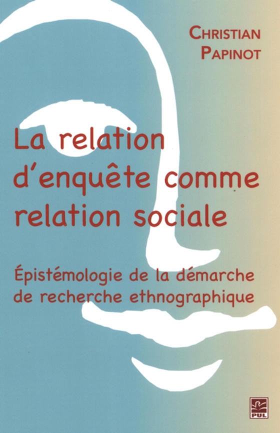 La relation d'enquête comme relation sociale