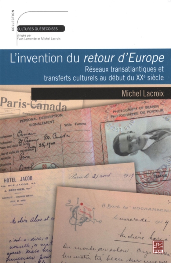 L'invention du retour d'Europe