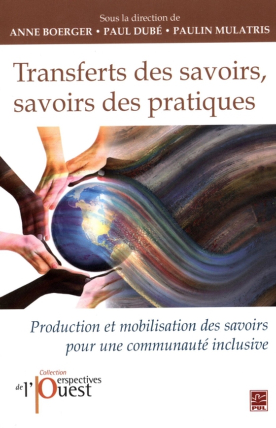 Transferts des savoirs, savoirs des pratiques (e-bog) af Collectif, Collectif