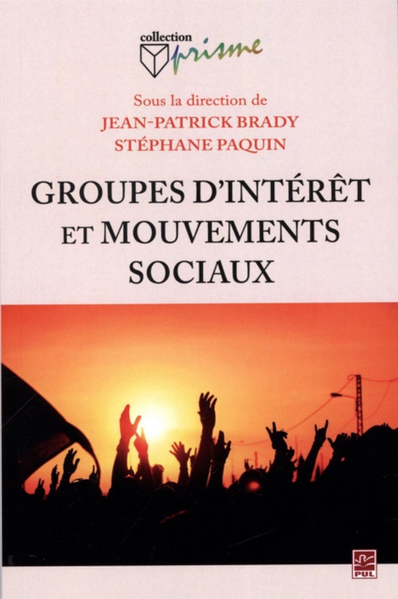 Groupes d'intérêt et mouvements sociaux (e-bog) af Jean-Patrick Brady, Brady