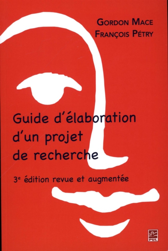 Guide d'elaboration d'un projet de recherche 3e edition