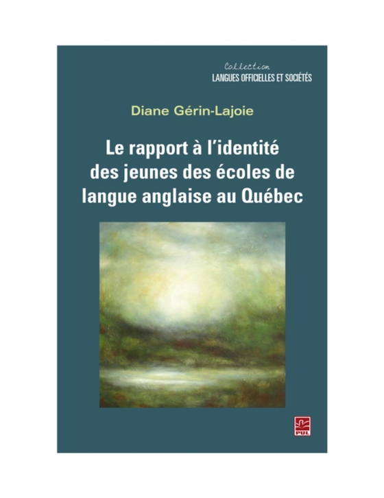 Le rapport à l’identité des jeunes des écoles de langue anglaise au Québec