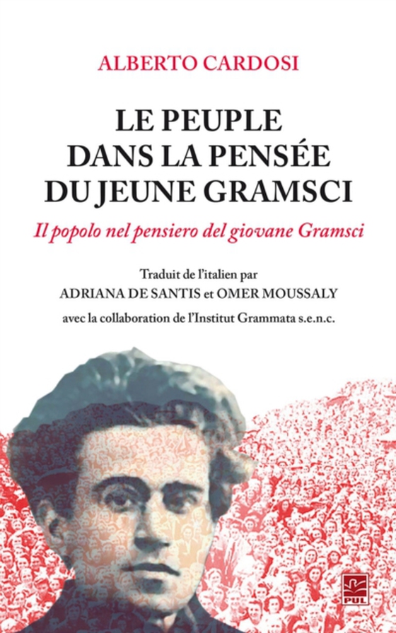 Le Peuple dans la pensée du jeune Gramsci (traduction de l'italien de Il popolo nel pensiero del giovane Gramsci) (e-bog) af Alberto Cardosi, Cardosi