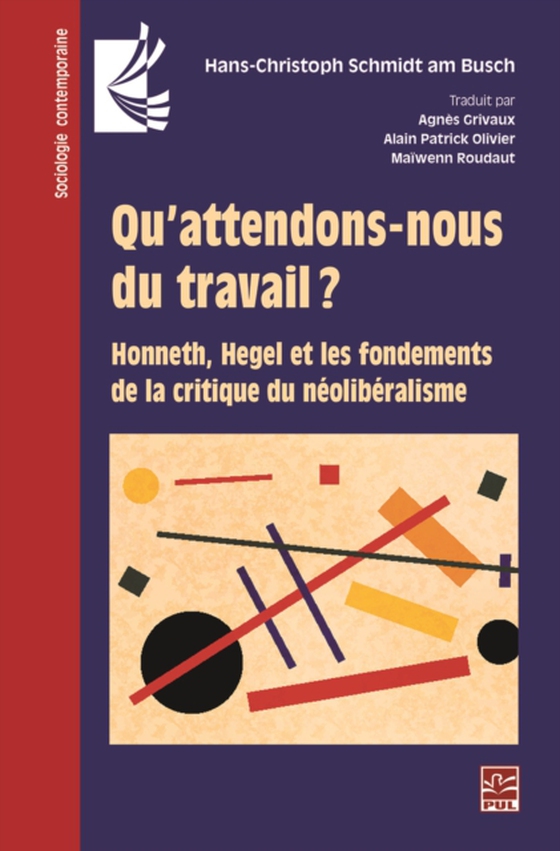 Qu’attendons-nous du travail ? Honneth, Hegel et les fondements de la critique du néolibéralisme
