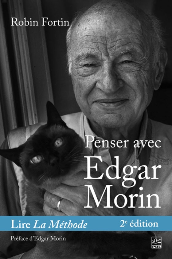 Penser avec Edgar Morin. Lire La Méthode. 2e édition (e-bog) af Robin Fortin, Fortin