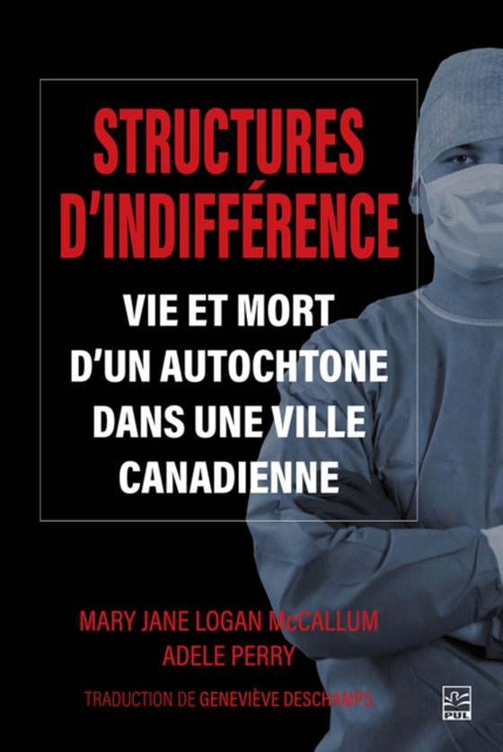 Structures d'indifférence (e-bog) af Adele Perry, Perry