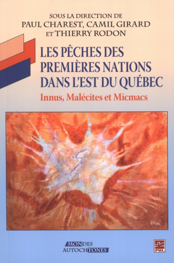 Les pêches des premières nations dans l'est du Québec (e-bog) af Collectif, Collectif