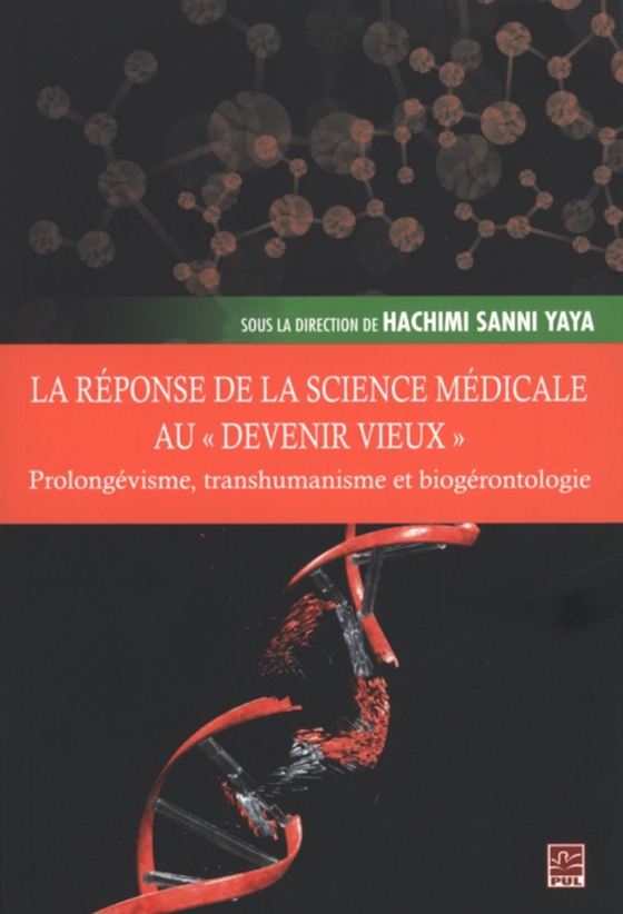 La reponse de la science medicale au «devenir vieux» (e-bog) af Hachimi Sanni Yaya, Sanni Yaya