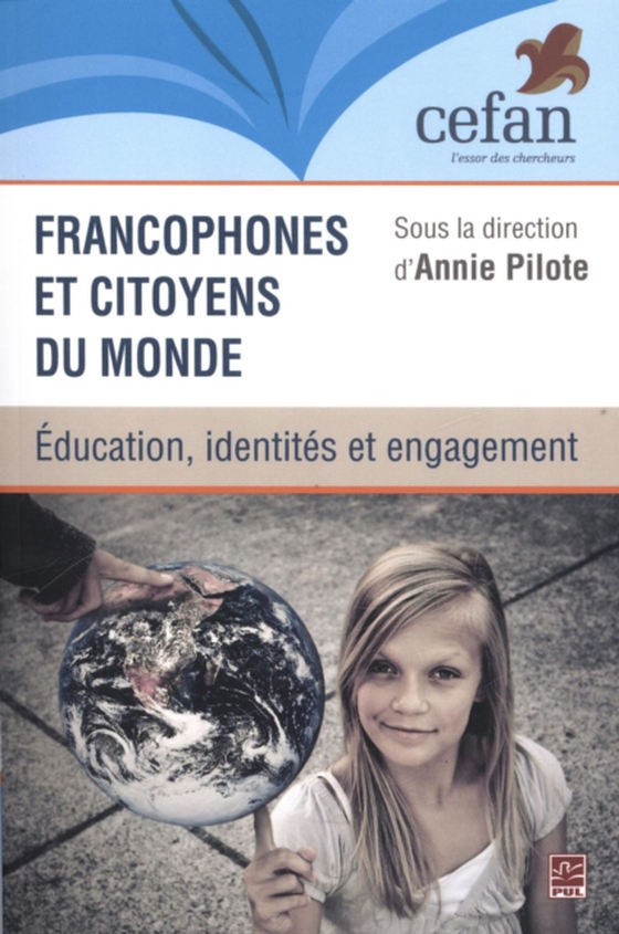 Francophones et citoyens du monde (e-bog) af Annie Pilote, Pilote