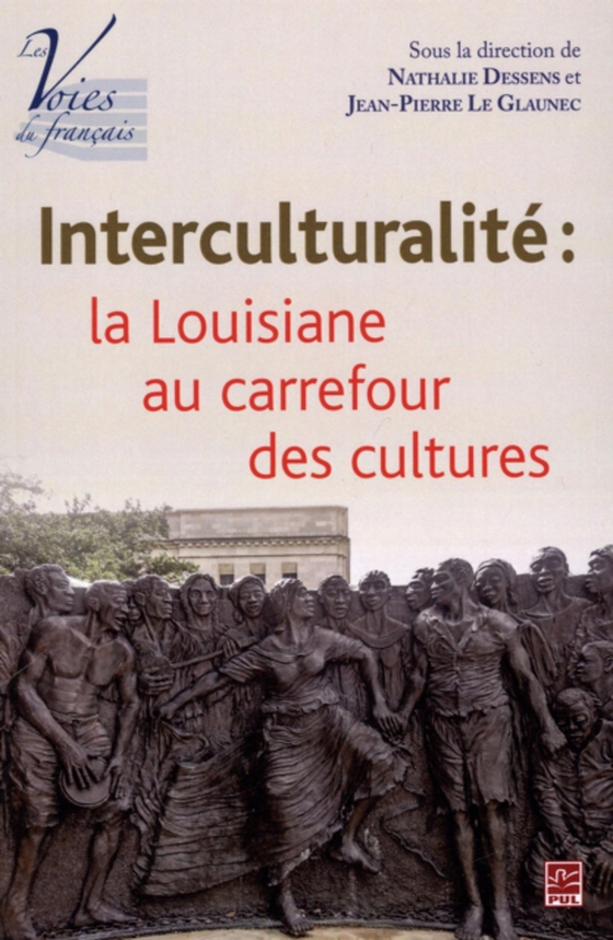 Interculturalité, la Louisiane au carrefour des cultures