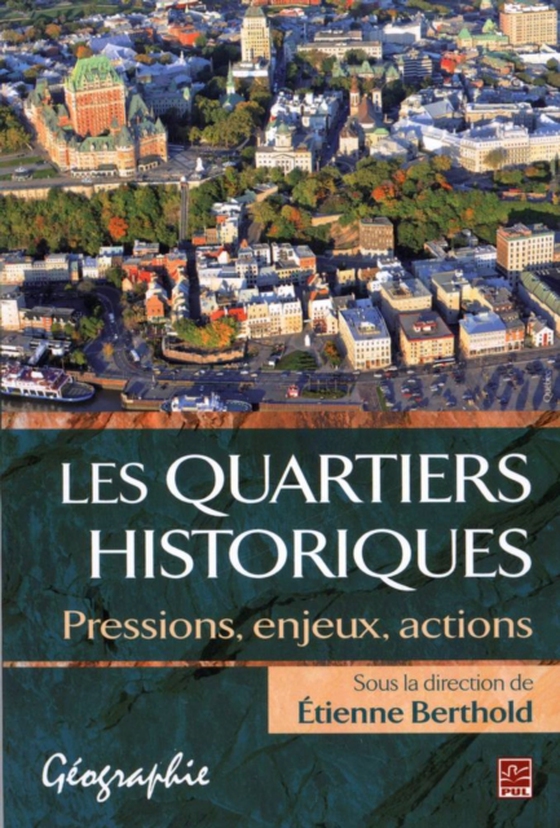 Quartiers historiques Les (e-bog) af Etienne Berthold, Berthold