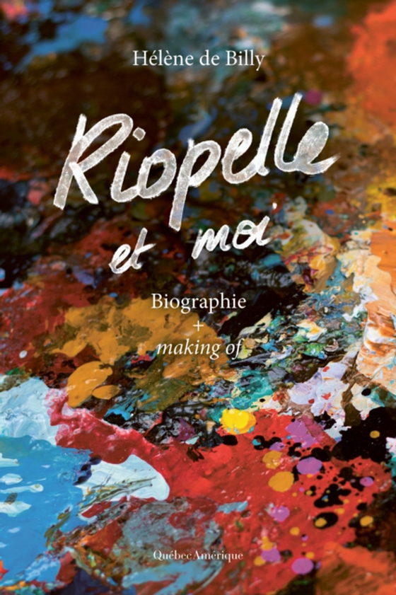 Riopelle et moi