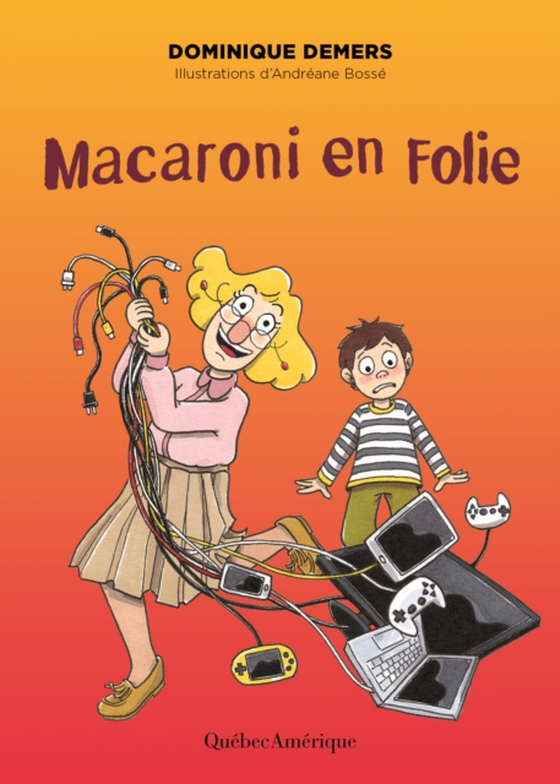 Macaroni en folie (e-bog) af Dominique Demers, Demers